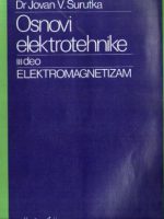 Jovan V. Surutka - Osnovi elektrotehnike (III deo): elektromagnetizam