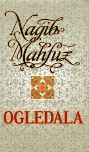 Nagib Mahfuz - Ogledala