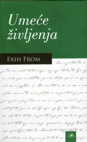 Erih From - Umeće življenja