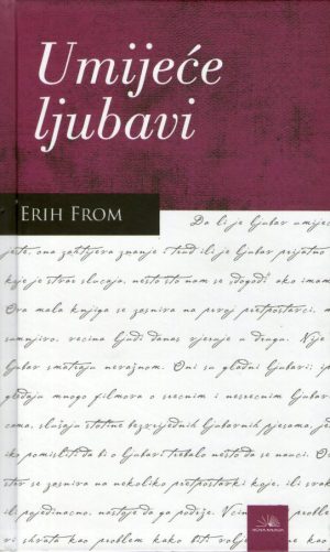 Erih From - Umijeće ljubavi