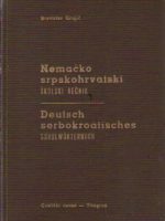 Branislav Grujić - Nemačko srpskohrvatski školski rečnik