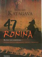 Susumu Katagava- 47 ronina