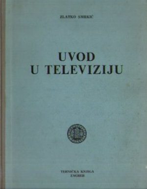 Zlatko Smrkić - Uvod u televiziju