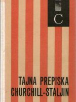 Tajna prepiska Churchill-Staljin 1941-1945