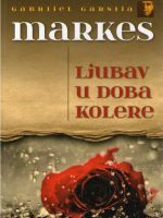 Gabrijel Garsija Markes - Ljubav u doba kolere