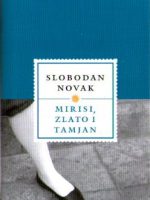 Slobodan Novak - Mirisi