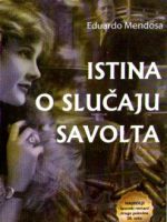 Eduardo Mendosa - Istina o slučaju Savolta