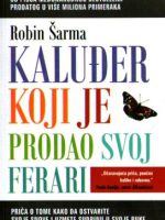 Robin Šarma - Kaluđer koji je prodao svoj ferari