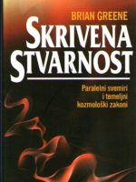 Brian Greene - Skrivena stvarnost