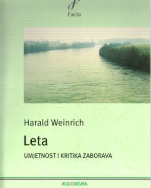 Harald Weinrich - Leta: umjetnost i kritika zaborava