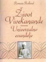 Romain Rolland - Život Vivekanande/Univerzalno evanđelje