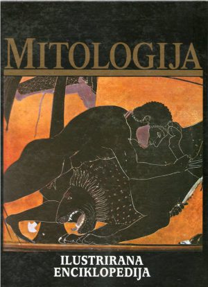 Mitologija - Ilustrirana enciklopedija