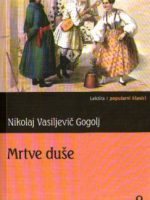 Nikolaj Vasiljevič Gogolj - Mrtve duše