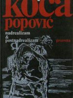 Koča Popvić - Nadrealizam & postnadrealizam