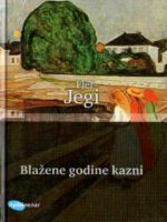 Fler Jegi - Blažene godine kazni