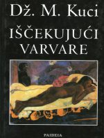 Dž. M. Kuci - Iščekujući varvare