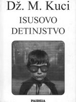 Dž. M. Kuci - Isusovo detinjstvo