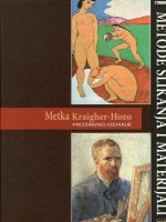 Metka Kraigher-Hozo - Metode slikanja i materijali