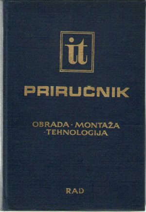 Inženjersko tehnički priručnik: Obrada