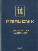 Inženjersko tehnički priručnik: Matematika i Mehanika