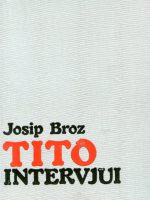 Josip Broz Tito - Intervjui