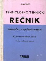 Stipe Radić - Nemačko-srpskohrvatski tehnološko-tehnički rečnik