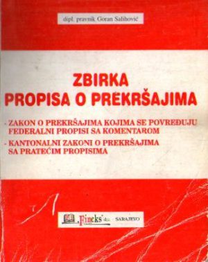 Goran Salihović - Zbirka propisa o prekršajima