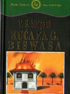 V.S.Naipul - Kuća za g.Biswasa