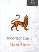 Robertson Dejvis - Mantikora