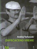 Andrej Tarkovski - Zapečaćeno vreme