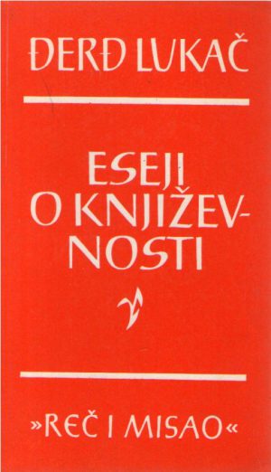 Đerđ Lukač - Eseji o književnosti