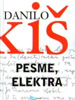 Danilo Kiš - Pesme