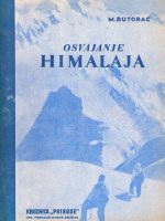 Milan Butorac - Osvajanje Himalaja