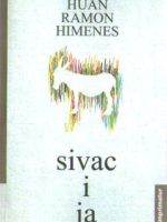 Huan Ramon Himenes - Sivac i ja