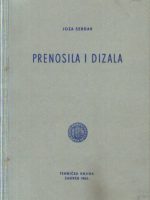 Joza Serdar - Prenosila i dizala