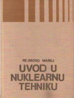 Rejmond Marej - Uvod u nuklearnu tehniku