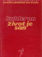 Pedro Kalderon de la Barka - Život je san