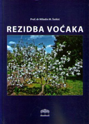 Miladin M. Šoškić - Rezidba voćaka