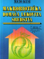 Mičio Kuši - Makrobiotička domaća lekovita sredstva