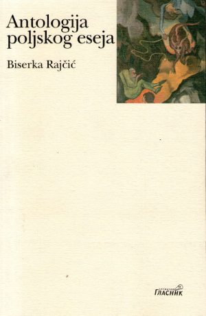 Biserka Rajčić - Antologija poljskog eseja