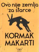 Kormak Makarti - Ovo nije zemlja za starce