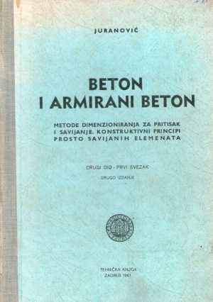 Vladimir Juranović - Beton i armirani beton (drugi dio