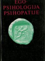 Ivan Nastović - Ego-psihologija psihopatije