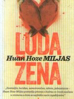 Huan Hoze Miljas - Luda žena