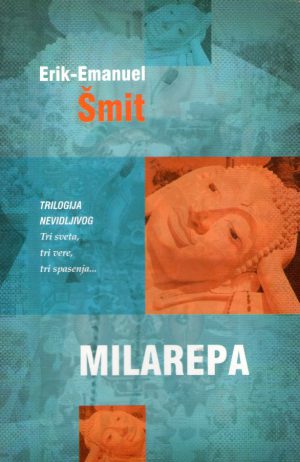 Erik-Emanuel Šmit - Milarepa