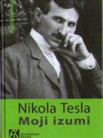 Nikola Tesla - Moji izumi