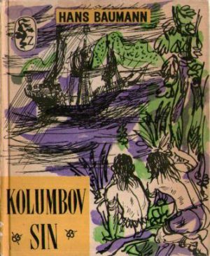 Hans Baumann - Kolumbov sin