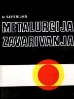 D. Seferijan - Metalurgija zavarivanja