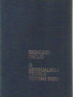 Sigmund Frojd - O seksualnoj teoriji; Totem i tabu