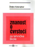 Željko Esterajher - Znanost o čvrstoći